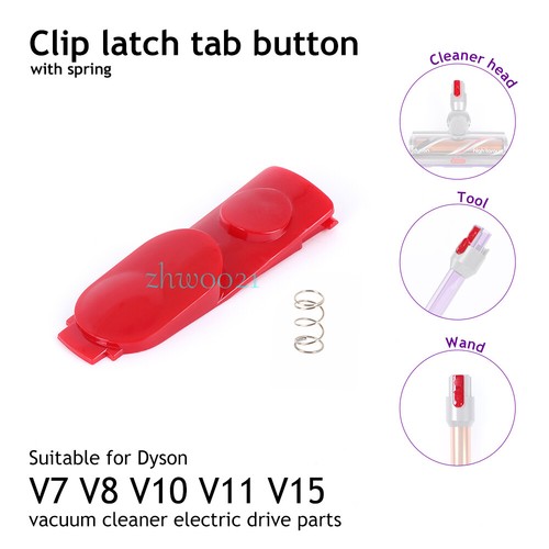 Clip Latch Tab Button+Spring Wand Tool Switch button for Dyson V7/8 V10 V11 V15